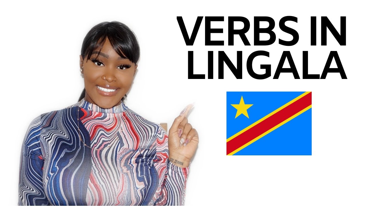LEARN LINGALA - VERBS