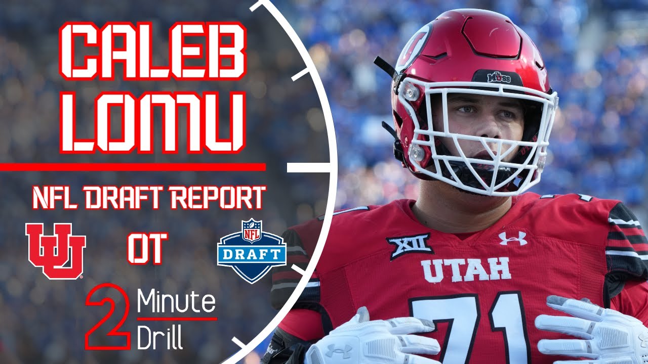 The Ute U Need 🟥 | Caleb Lomu NFL Draft Report & Scouting Profile