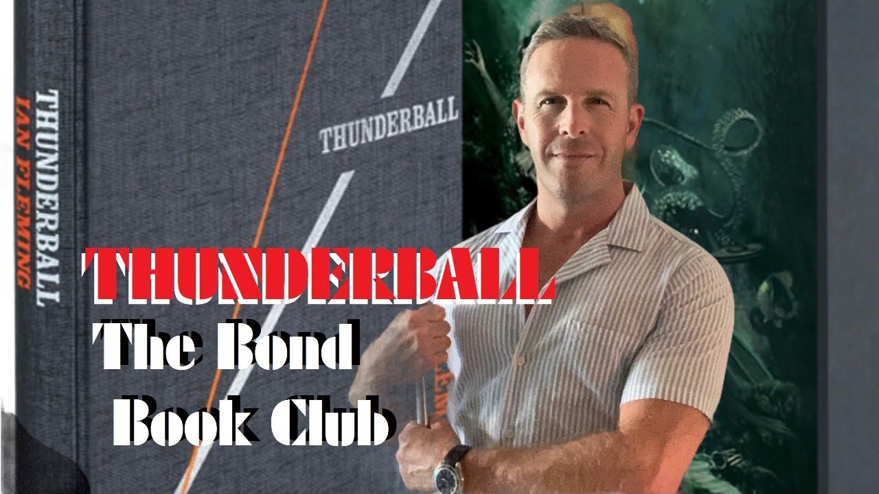 THUNDERBALL: The Bond Book Club