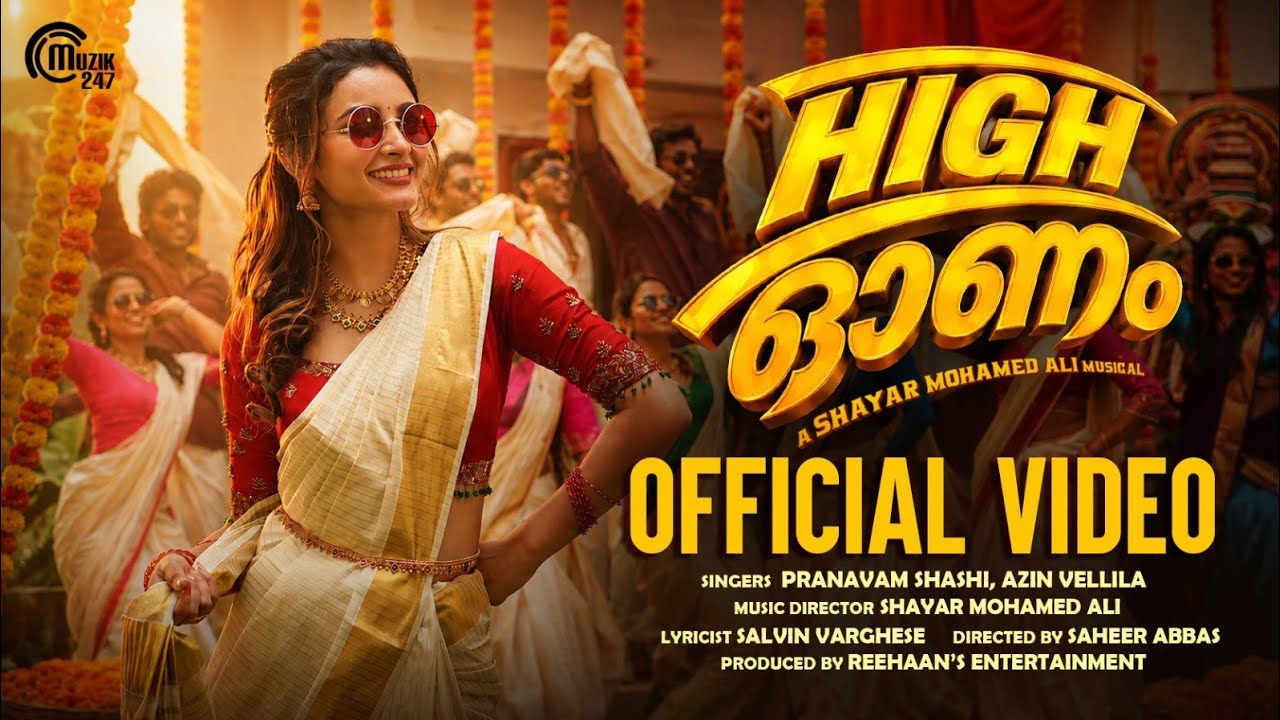 High Onam|Shikha Santhosh|Shayar Mohamed Ali|Pranavam Sashi,Azin Vellila|Salvin Varghese|SaheerAbbas