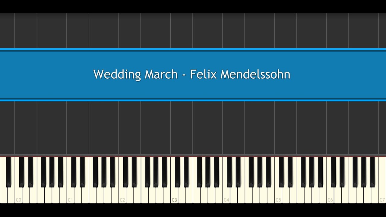 Wedding March - Felix Mendelssohn (Piano Tutorial)