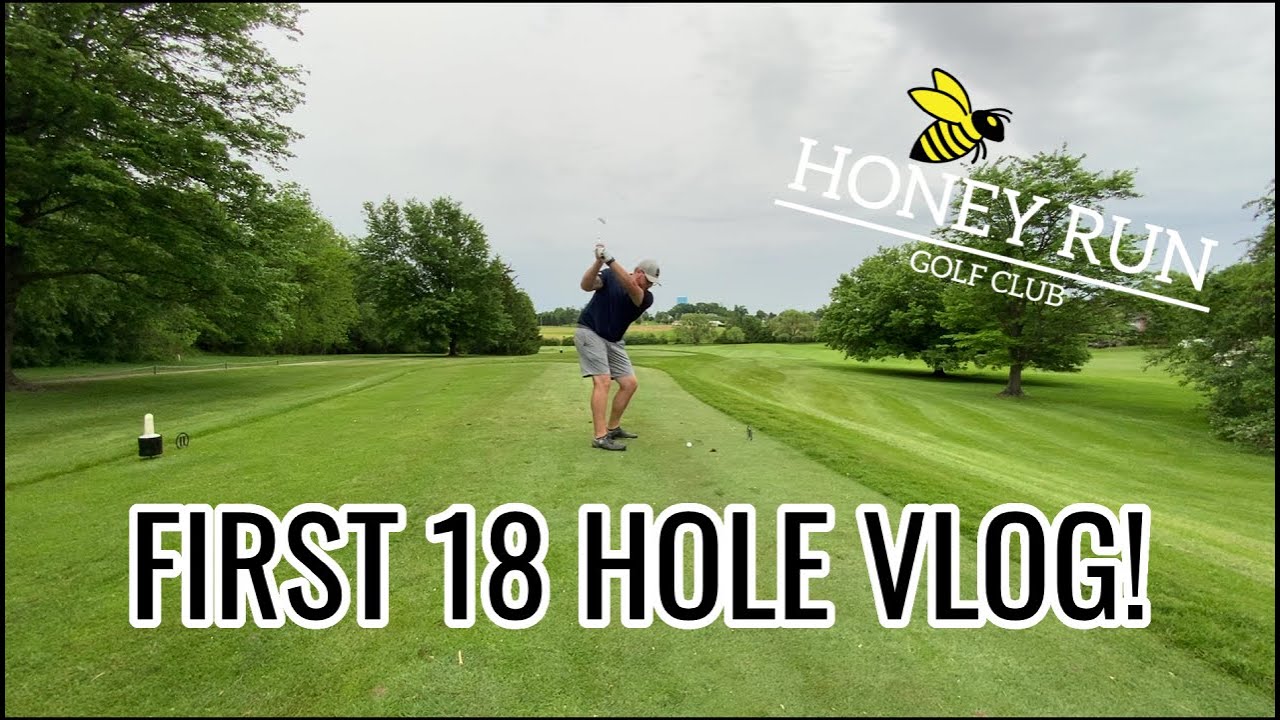 First 18 Hole Course VLOG! Crazy Ending at Honey Run Golf Club!