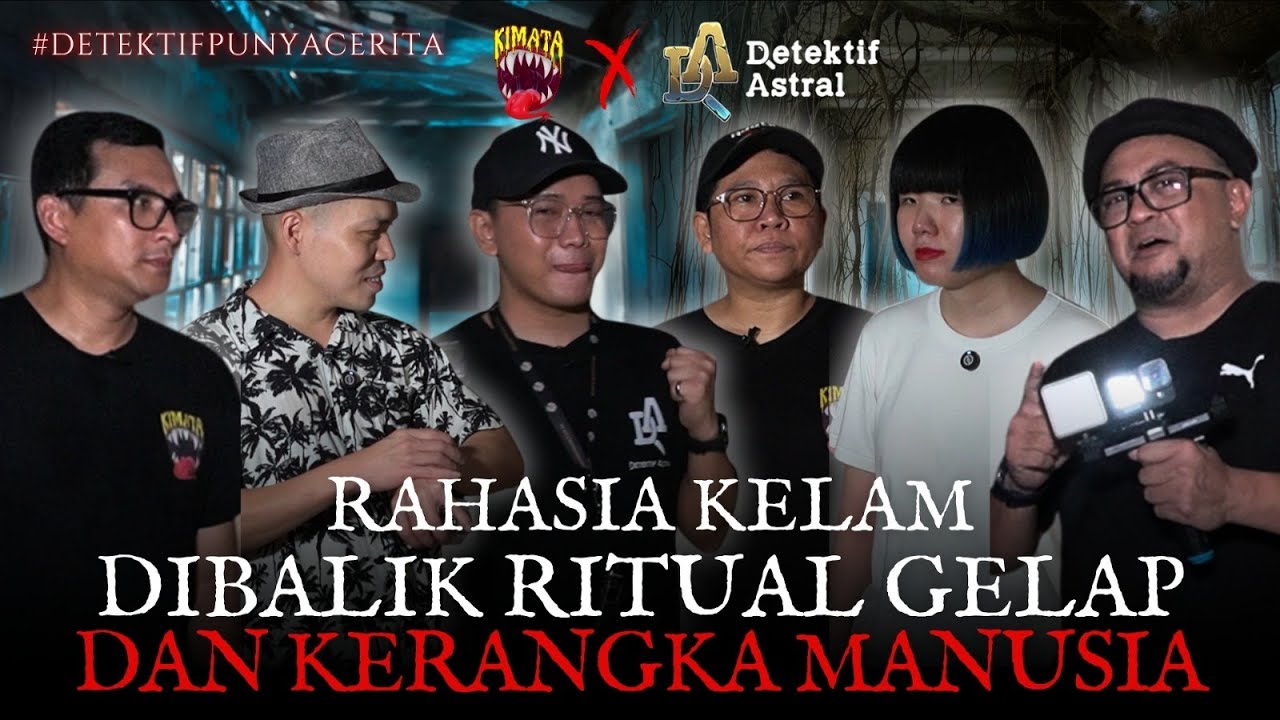 PART 2 PENELUSURAN BARENG @DetektifAstral | RAHASIA KELAM DIBALIK RITUAL GELAP & KERANGKA MANUSIA