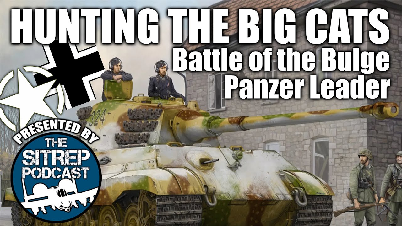 Hunting Big Cats in the Ardennes - Panzer Leader Tank Clash in the Battle of the Bulge