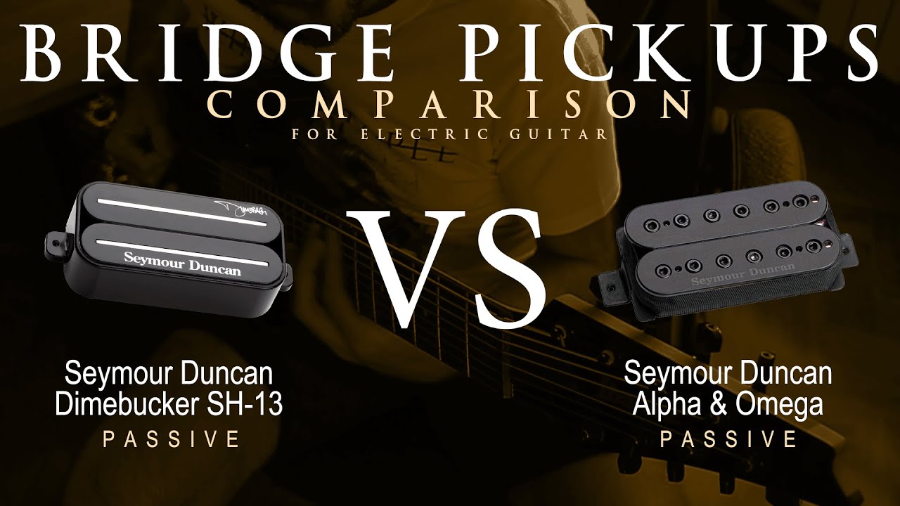 Seymour Duncan DIMEBUCKER SH-13 vs ALPHA & OMEGA - Bridge Guitar Pickup Comparison Tone Demo