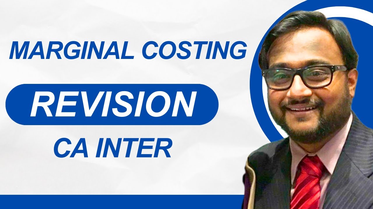 Marginal Costing Made Easy 🔍 | CA Inter Costing Revision 🚀| Costing by Mayuresh sir