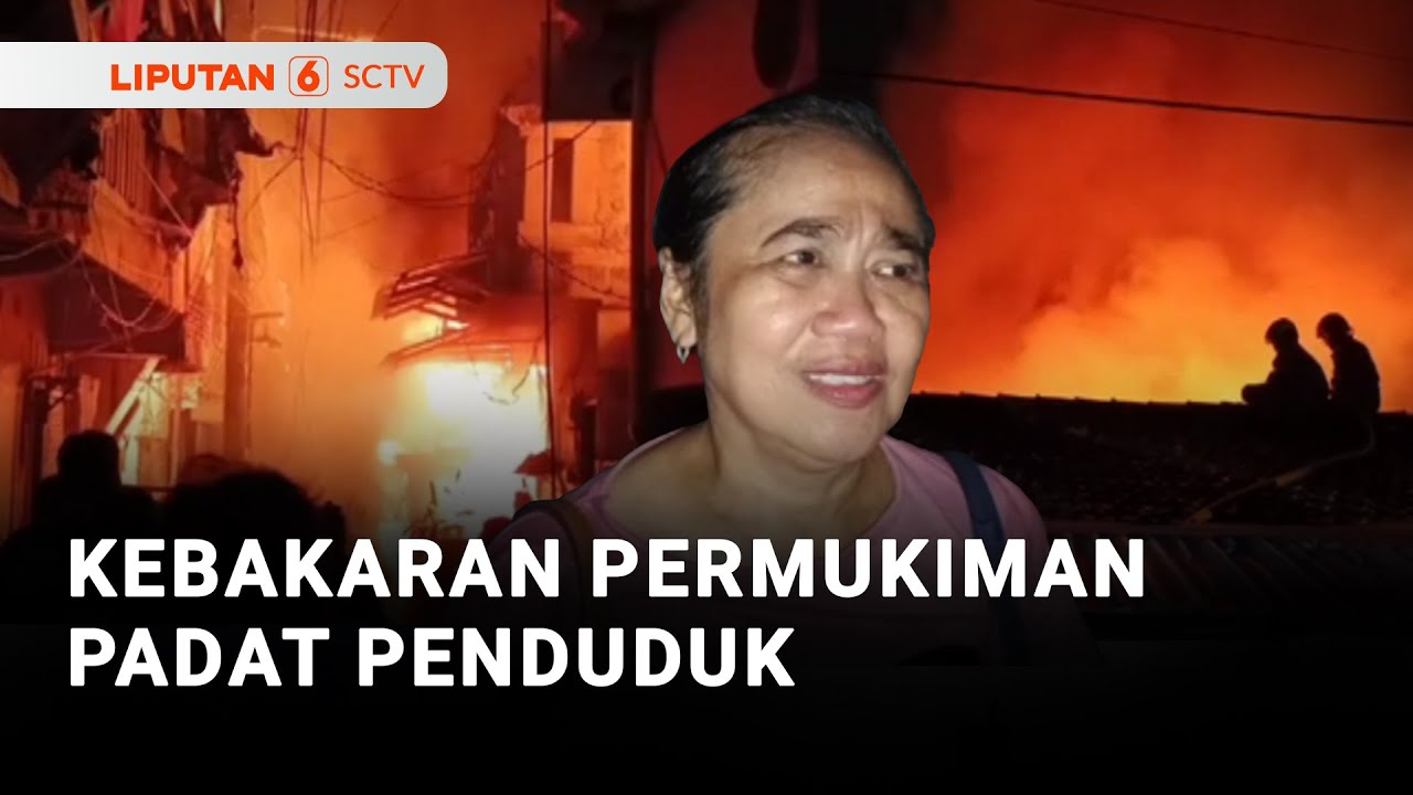 Kebakaran Melanda Permukiman Padat Penduduk di Jakarta | Liputan 6