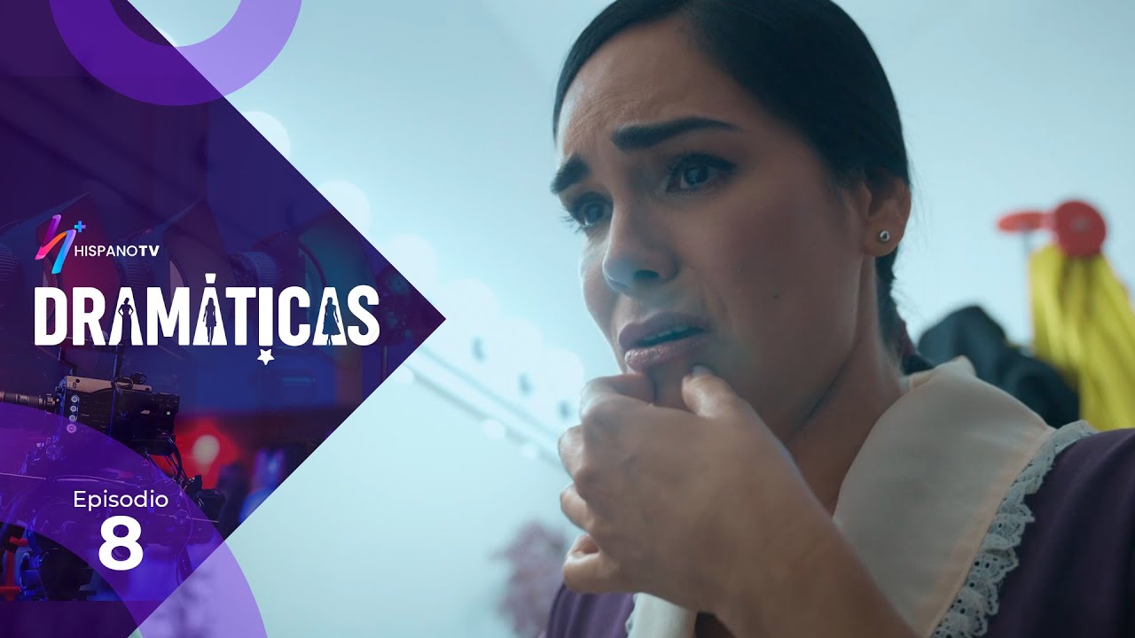 Dramáticas | Episodio 8: La obsesión de Marilín | HispanoTV