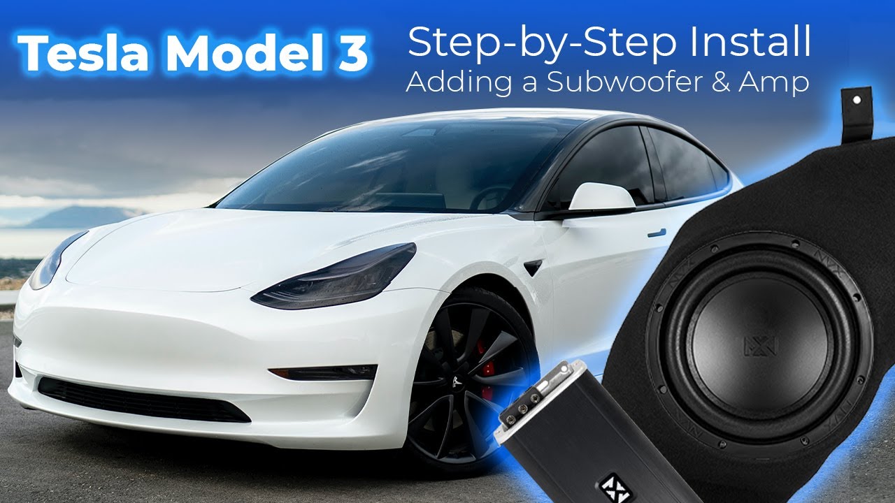 Добавление сабвуфера и усилителя в Tesla Model 3 — пошаговое руководство по установке сабвуфера N...