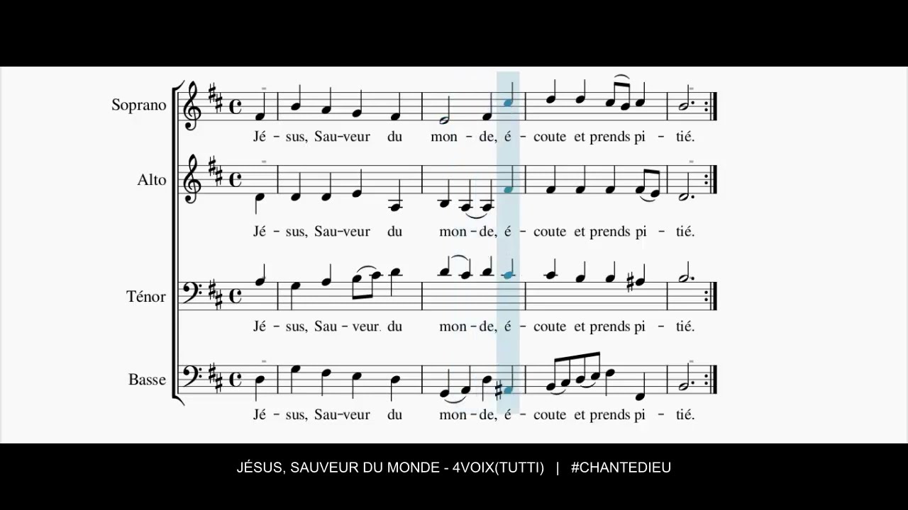 J&eacute;sus, Sauveur du monde (Pri&egrave;re Universelle) - 4Voix(Tutti)