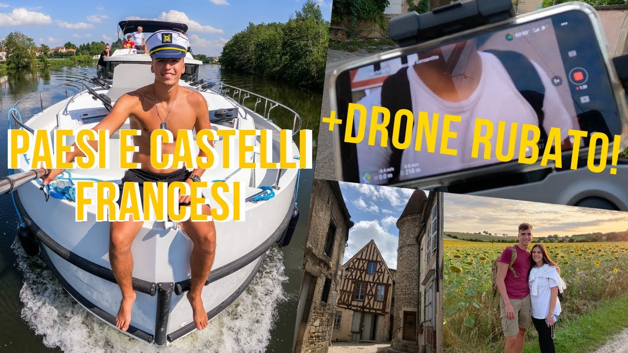 PAESI e CASTELLI in Francia🇫🇷 con il nostro BATTELLO🛥️🏰 [parte 2]