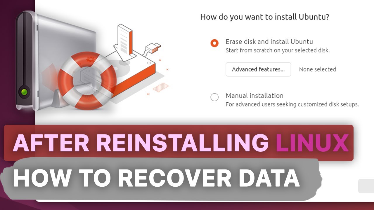 💡 Recover Data After Reinstalling Ubuntu, Mint, Debian &ndash; Linux Recovery Guide