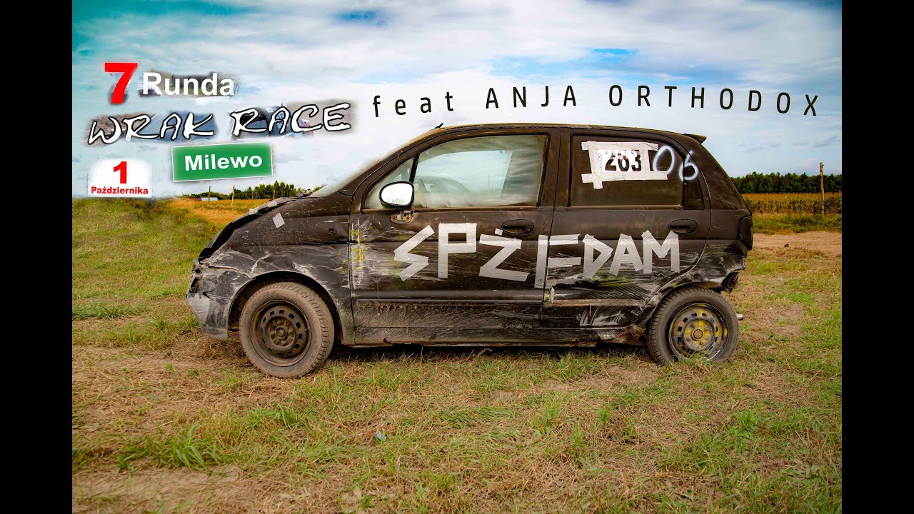 Wrak Race Milewo 7 runda 2023 feat Anja Orthodox