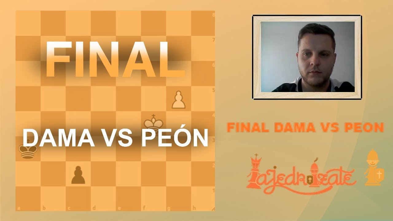FINAL DAMA VS PEÓN con Sergio Alcaraz || Ajedrizate