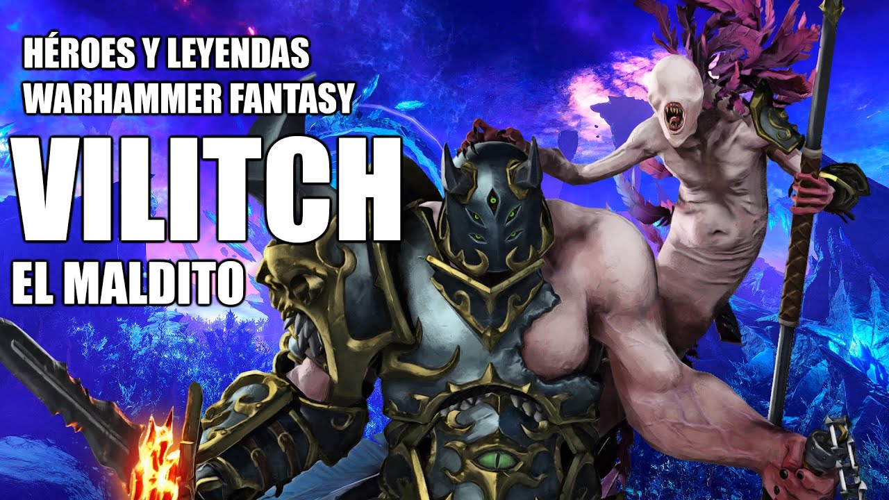 VILITCH EL MALDITO #30 H&Eacute;ROES Y LEYENDAS TRASFONDO WARHAMMER