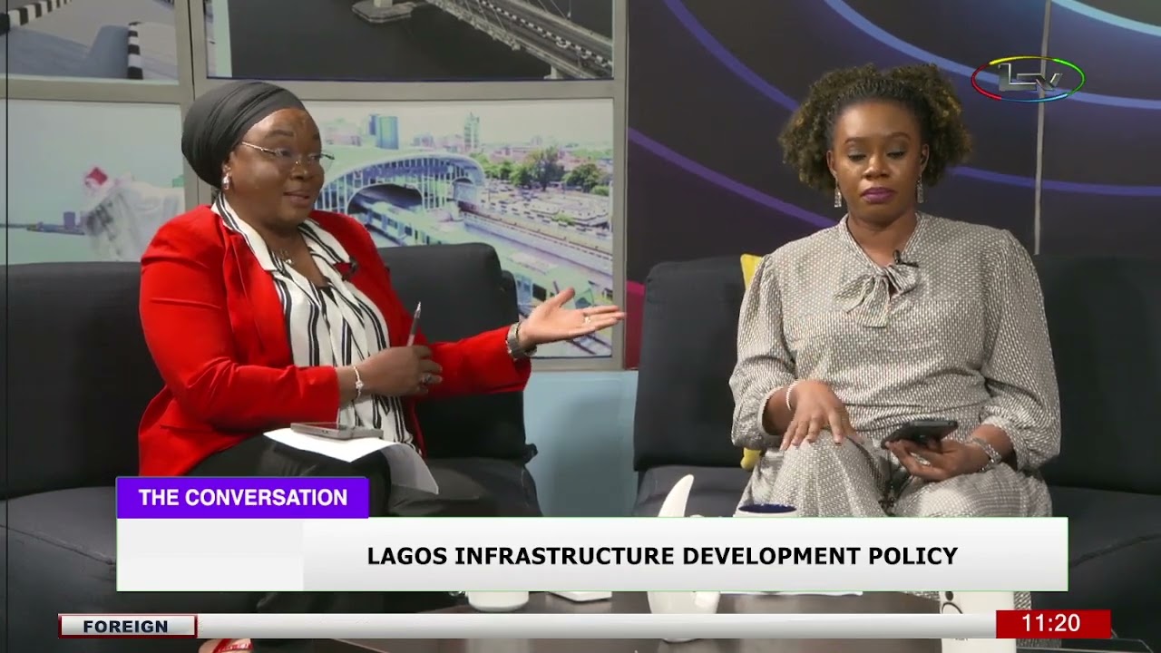 The Conversation: Lagos Infrastructure Development Policy