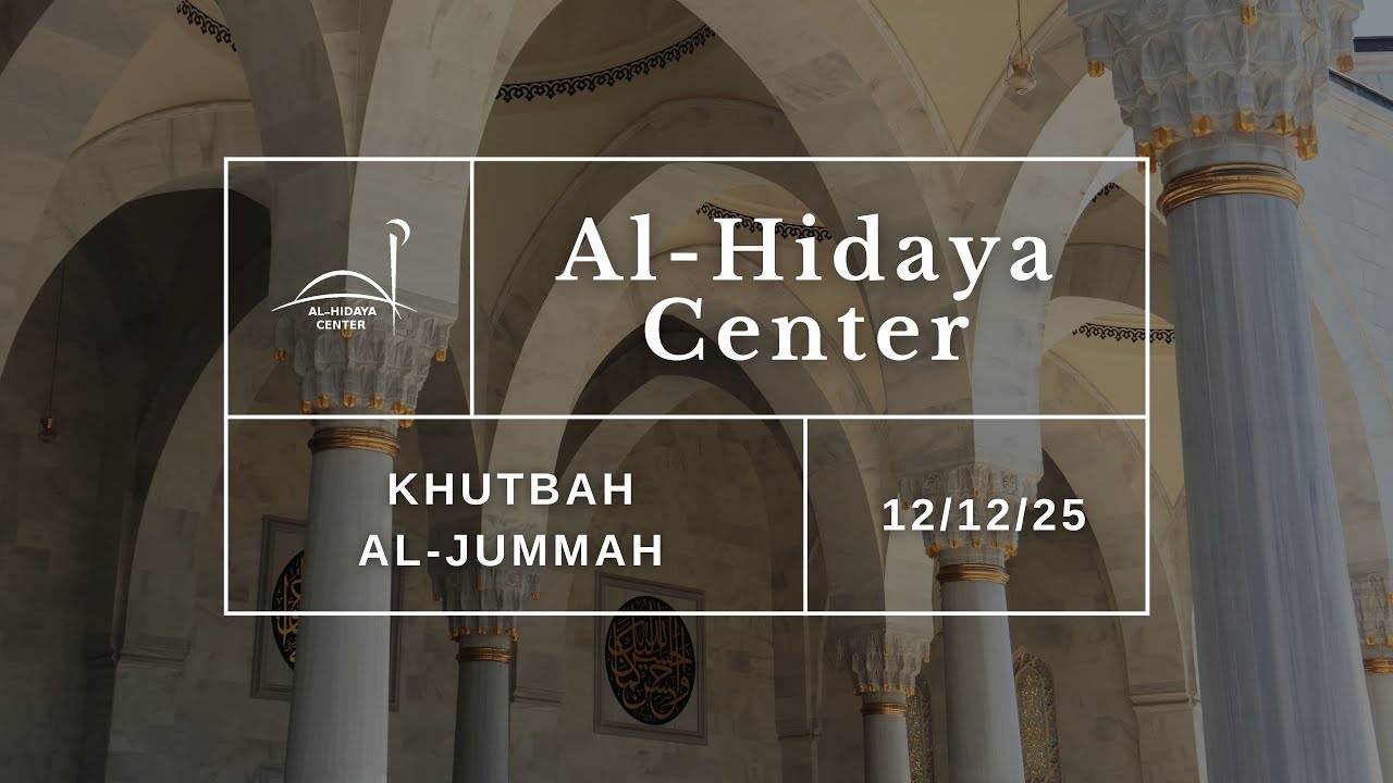 Jummah Livestream - 12/19/25 - First Khutbah - Shaykh Djafer Sebkhaoui