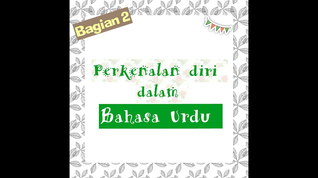Perkenalan diri dalam Bahasa Urdu - Part 2