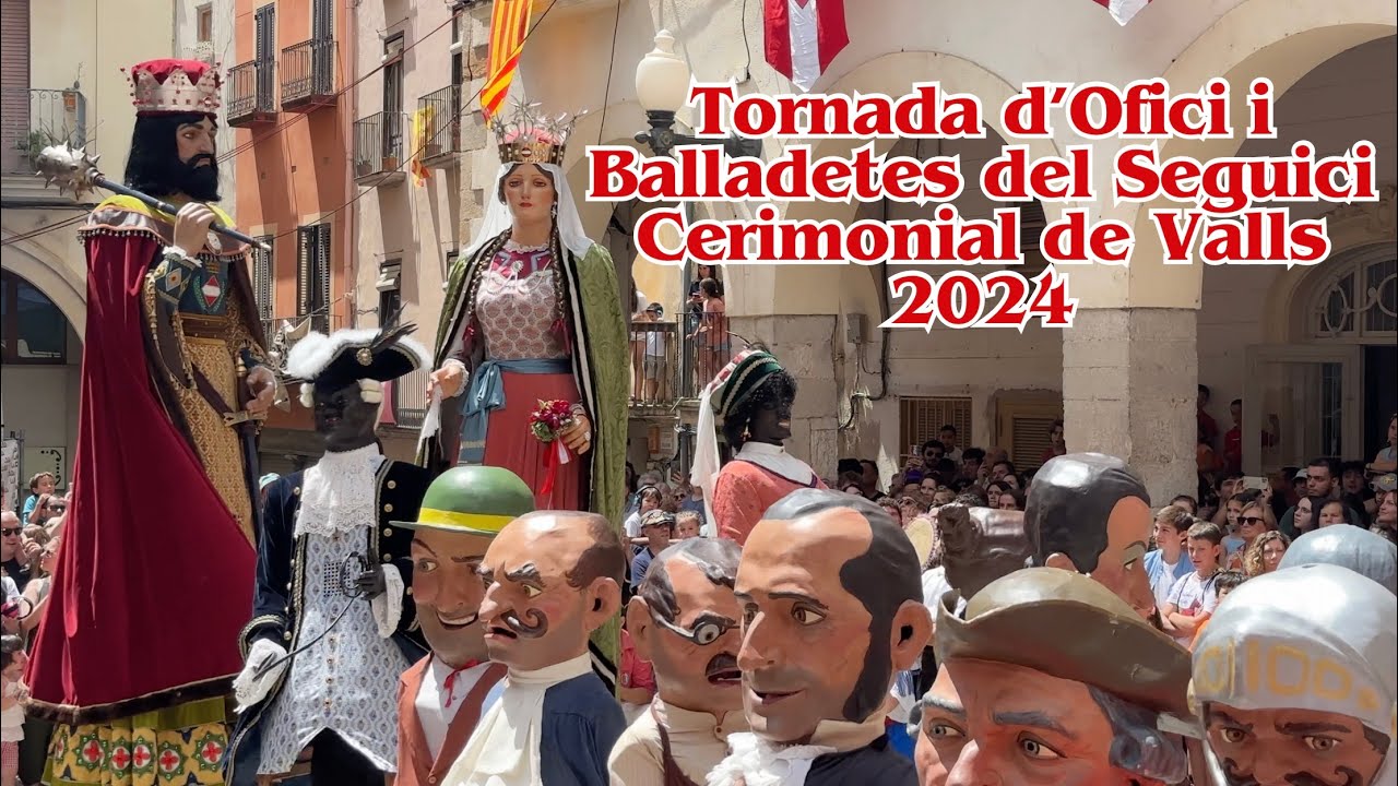 Tornada d'ofici i balladetes del Seguici Cerimonial de Valls 2024