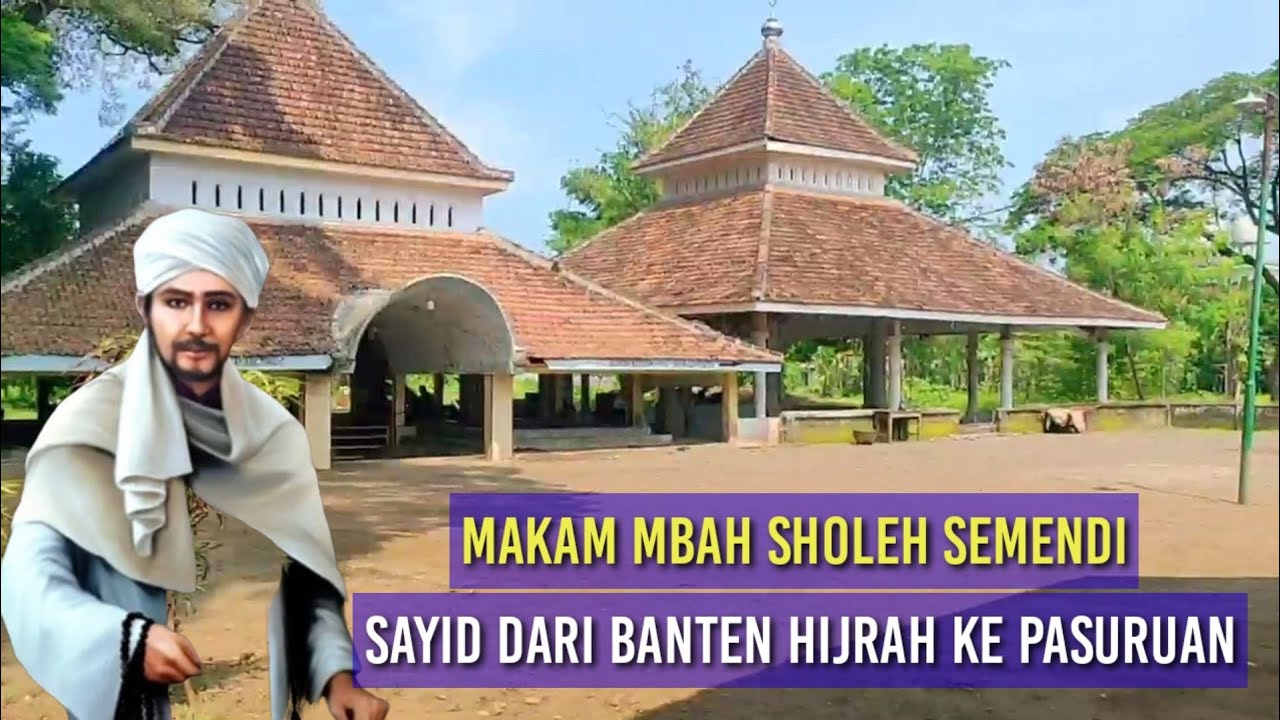 Makam Mbah Sholeh Semendi Pasuruan| Penyebar Islam di Winongan Pasuruan Jawa Timur