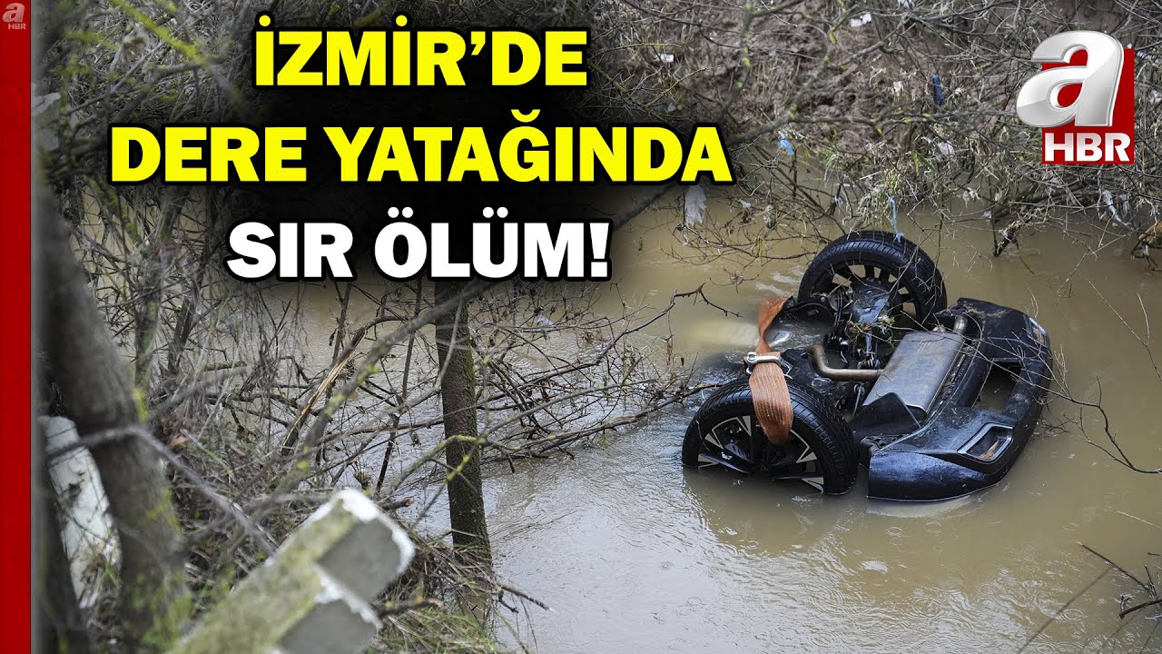 İzmir’de Dereye Uçan Araçtaki 2 Kardeş Nasıl Hayatını Kaybetti? Sürücü Neden Saatler Sonra Aradı?