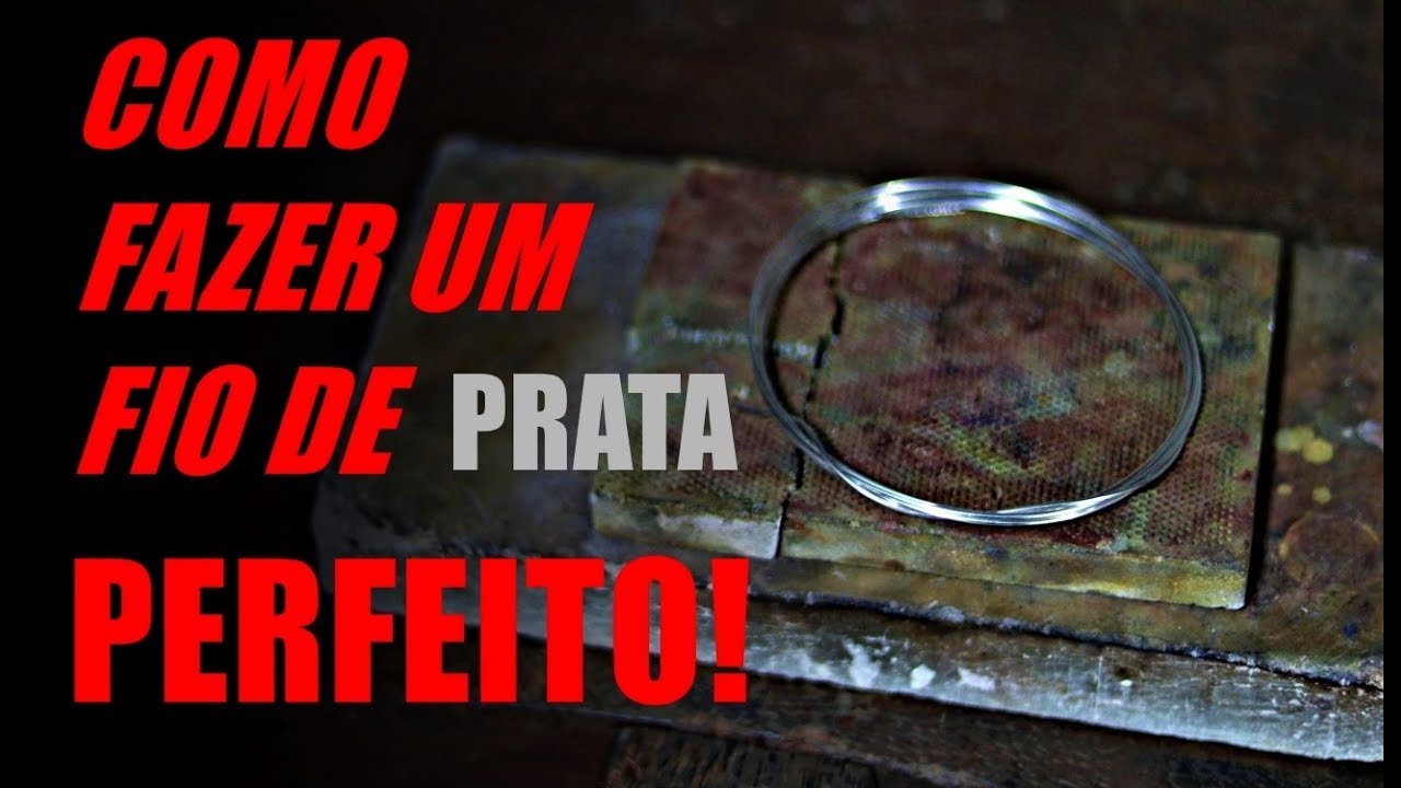 Como Fazer Um Fio De Prata Perfeito - Série Como Se Faz