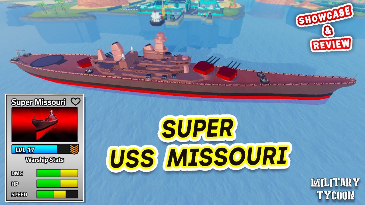 Военный корабль SUPER USS MISSOURI | Демонстрация и обзор | Military Tycoon Roblox