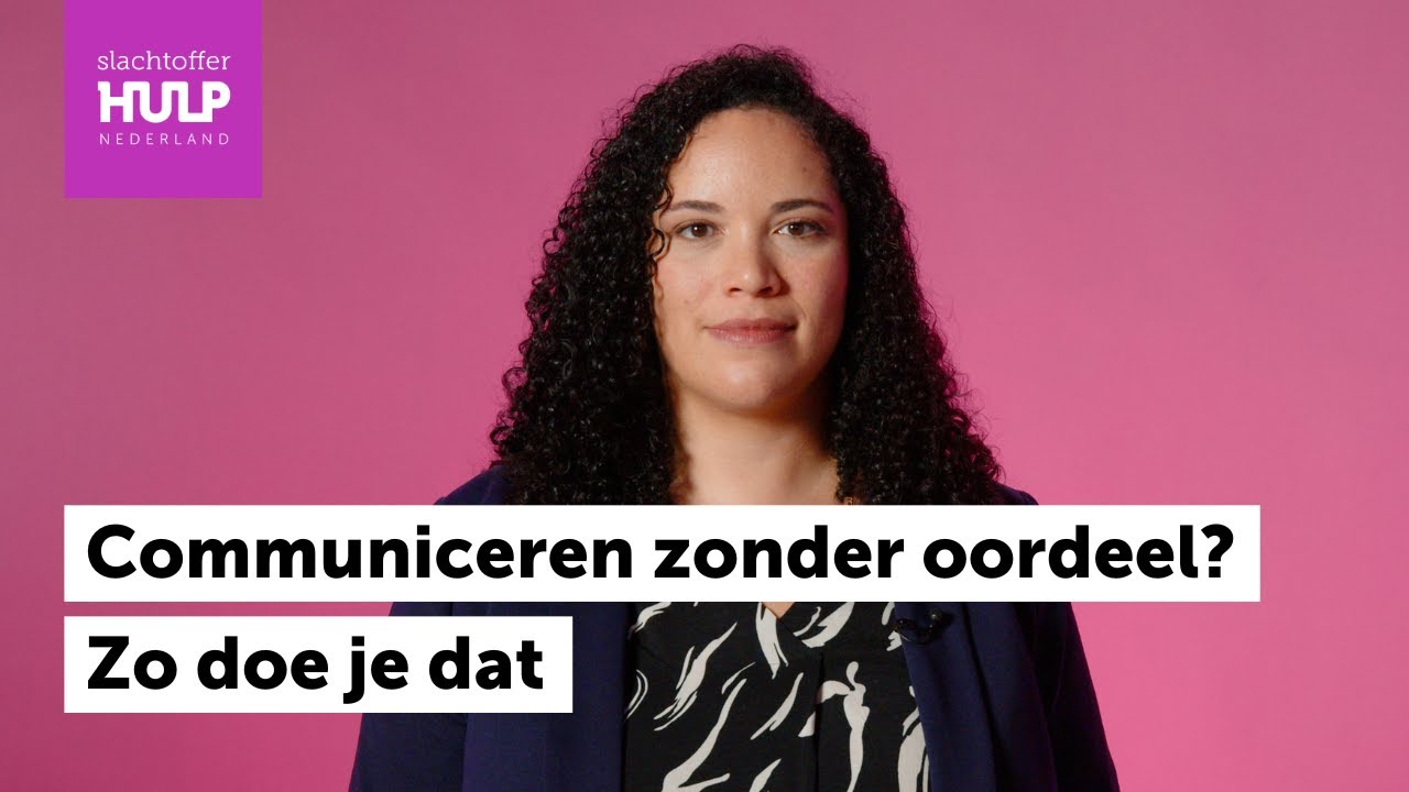 6 tips voor communiceren zonder oordeel | Slachtofferhulp Nederland