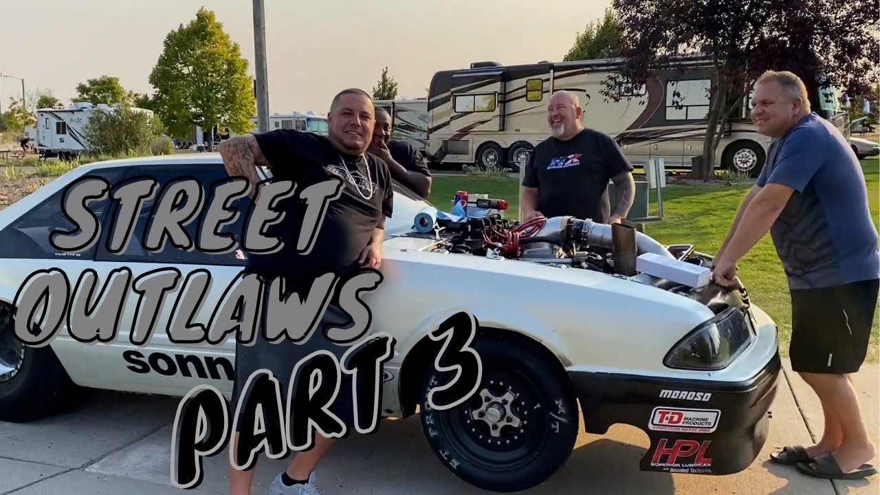 Street Outlaws Unseen Footage Part 3