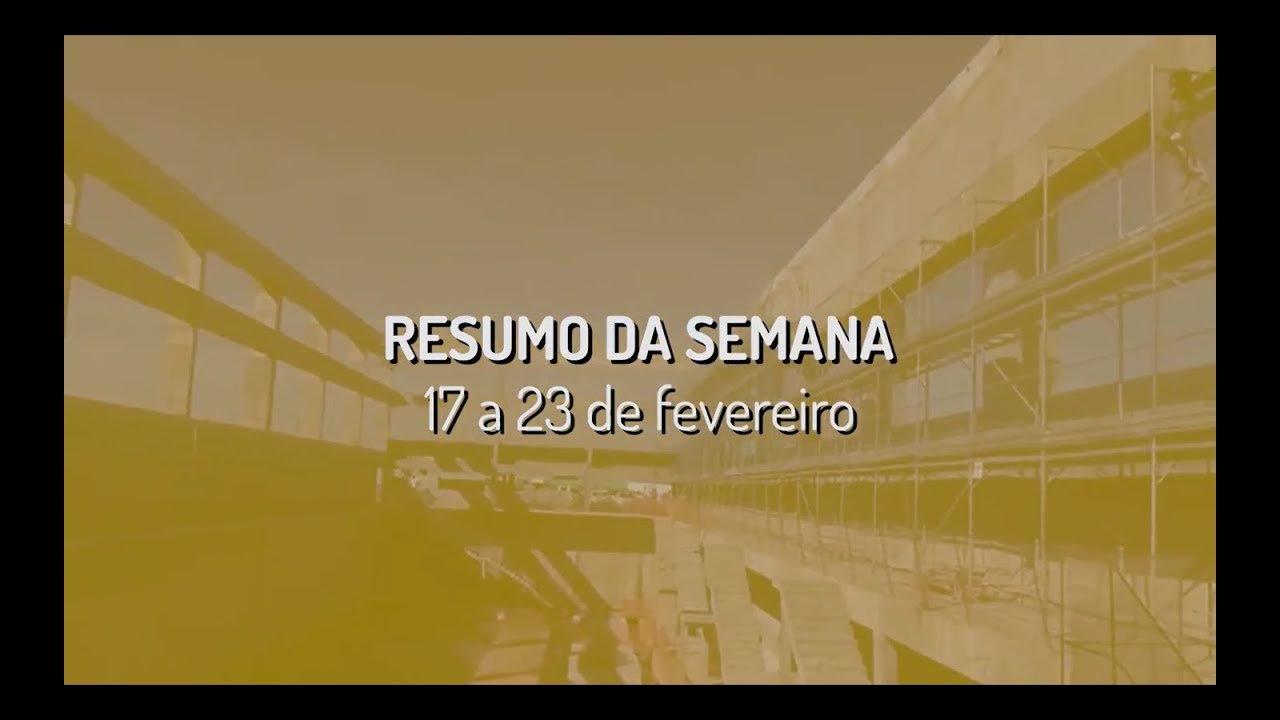 Resumo da semana 17 a 23 de fevereiro