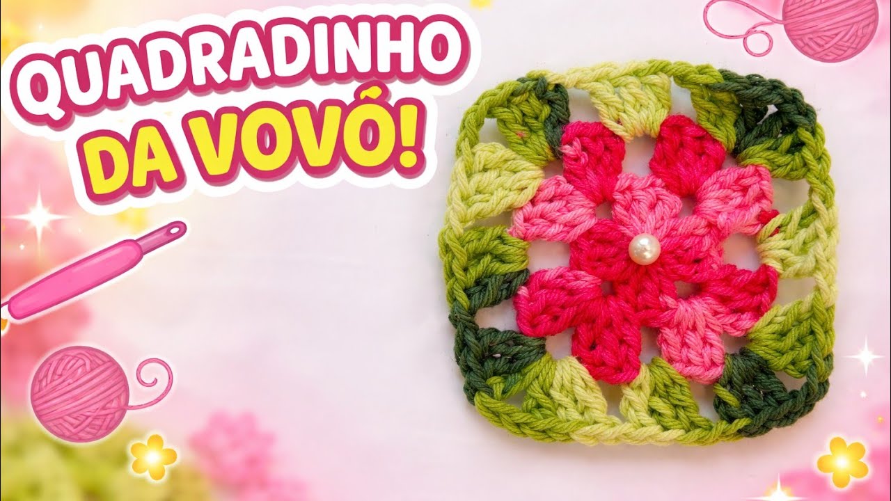 Como fazer quadradinho da vovó/Square