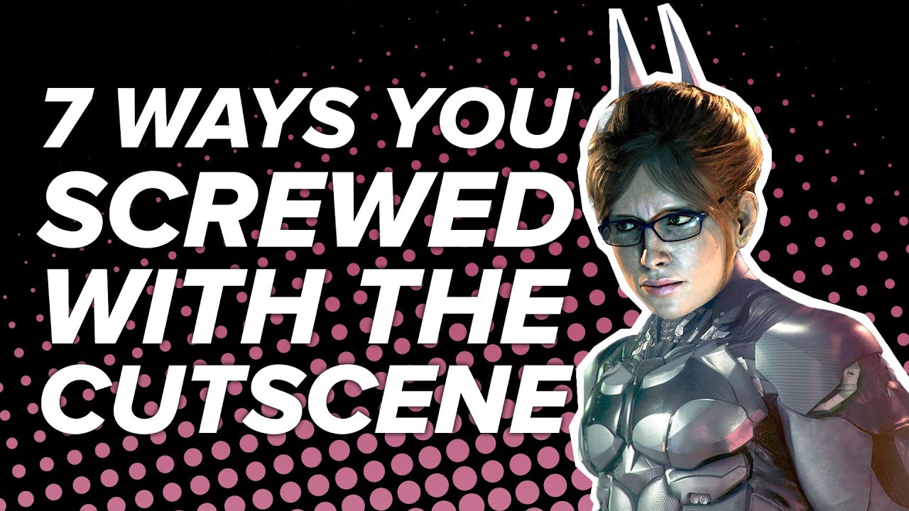 7 Ridiculous Ways You Screwed With Cutscenes