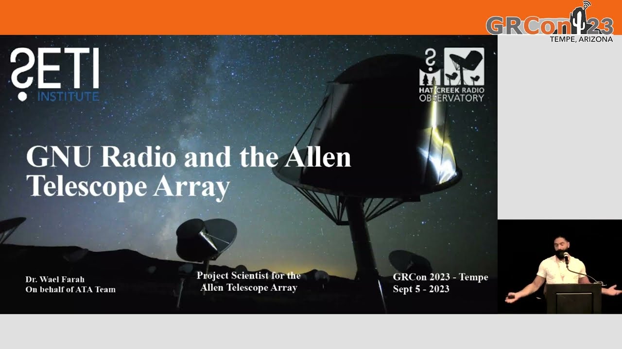 GRCon23 - GNU Radio and the Allen Telescope Array - by Wael Farah