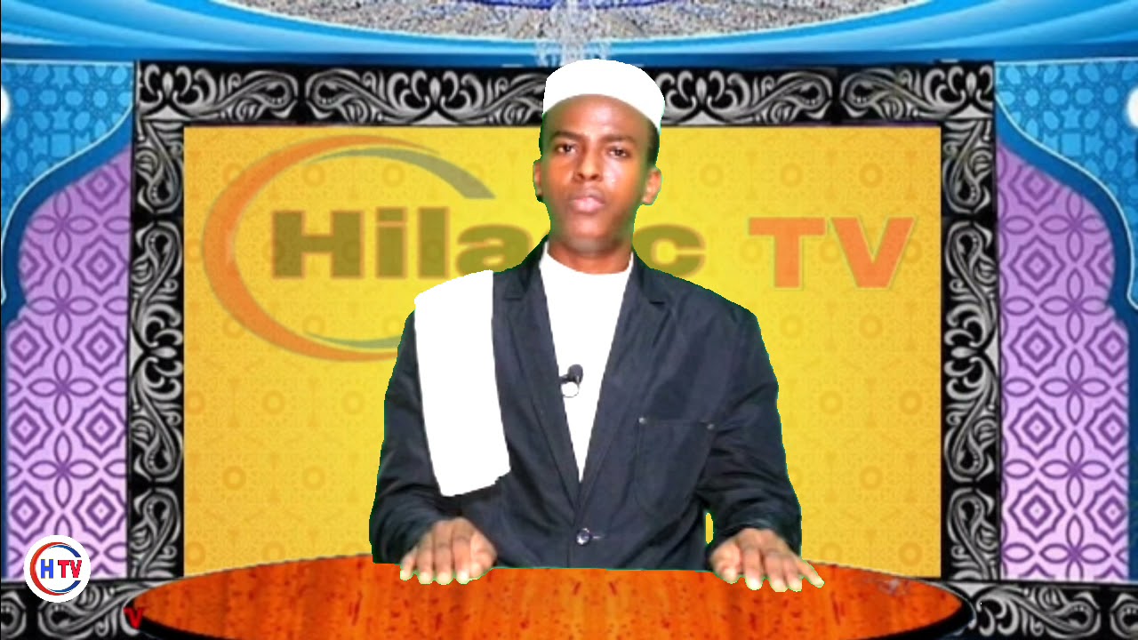 HORDHACA ASMAAUL XUSNAA  HILAAC TV