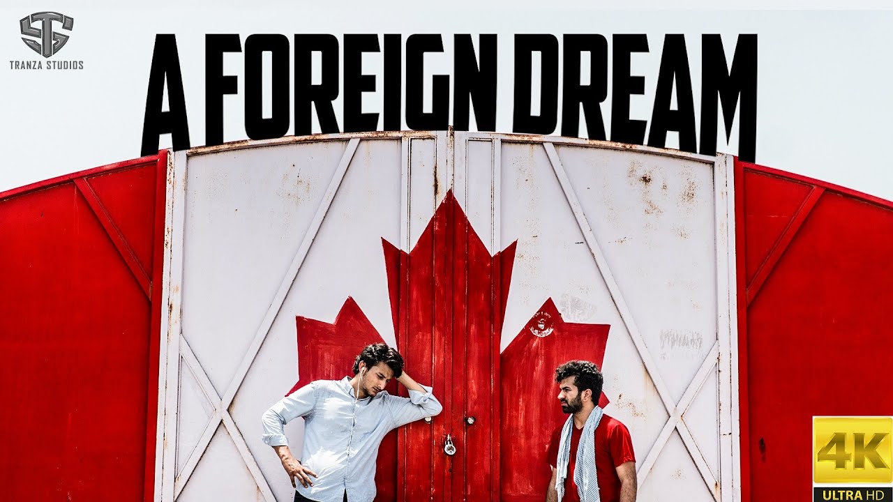 A FOREIGN DREAM (Punjabi Short Film 2020) | FULL FILM [4K UHD] | Tranza Studios