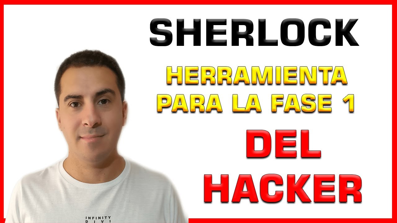 Sherlock, Herramienta para la Fase 1 del #Pentesting y #Hacking. También para el #Detective Digital.