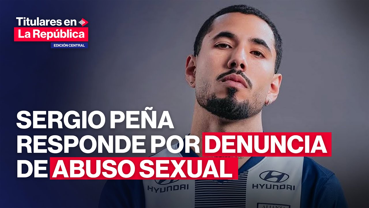 🔴 PEÑA, ZAMBRANO Y TRAUCO denunciados por abuso sexual  TITULARES EDICIÓN CENTRAL | #TLR