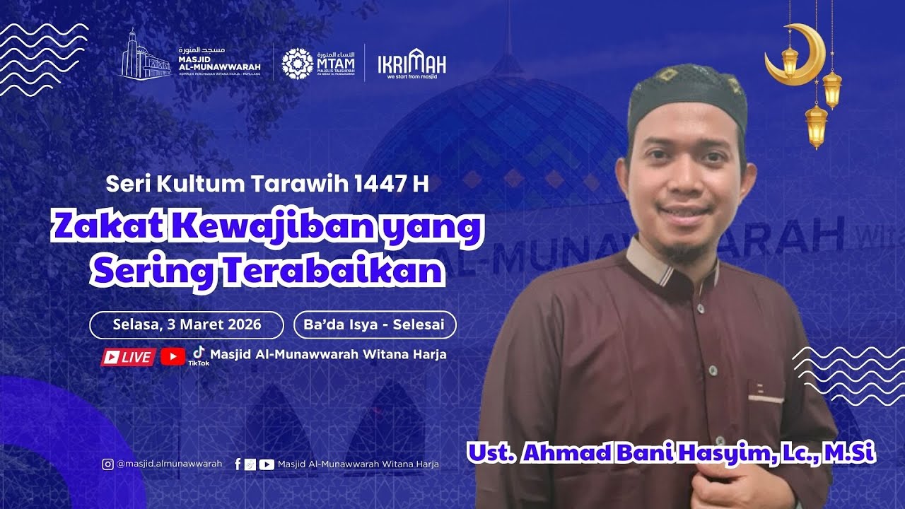 Kultum Ramadan | Ustadz Ahmad Bani Hasyim, M.A