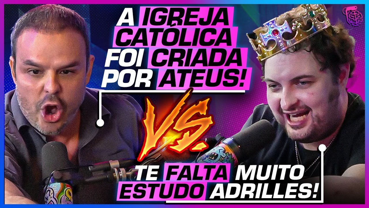 A IGREJA CATÓLICA CONTROLA as PESSOAS? A MONARQUIA DETURPOU CRISTO? - ADRILLES JORGE e PAULO KOGOS