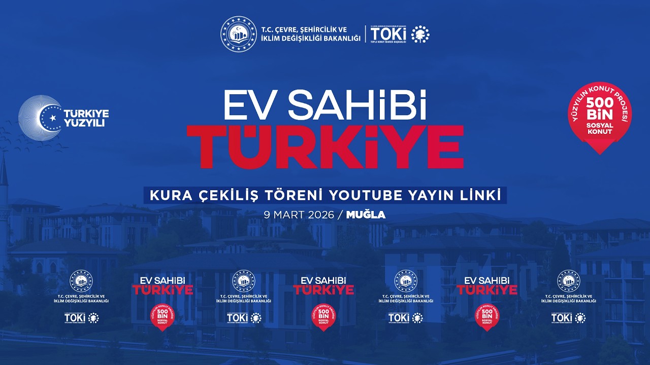 500 BİN SOSYAL KONUT MUĞLA HAK SAHİPLİĞİ BELİRLEME KURASI
