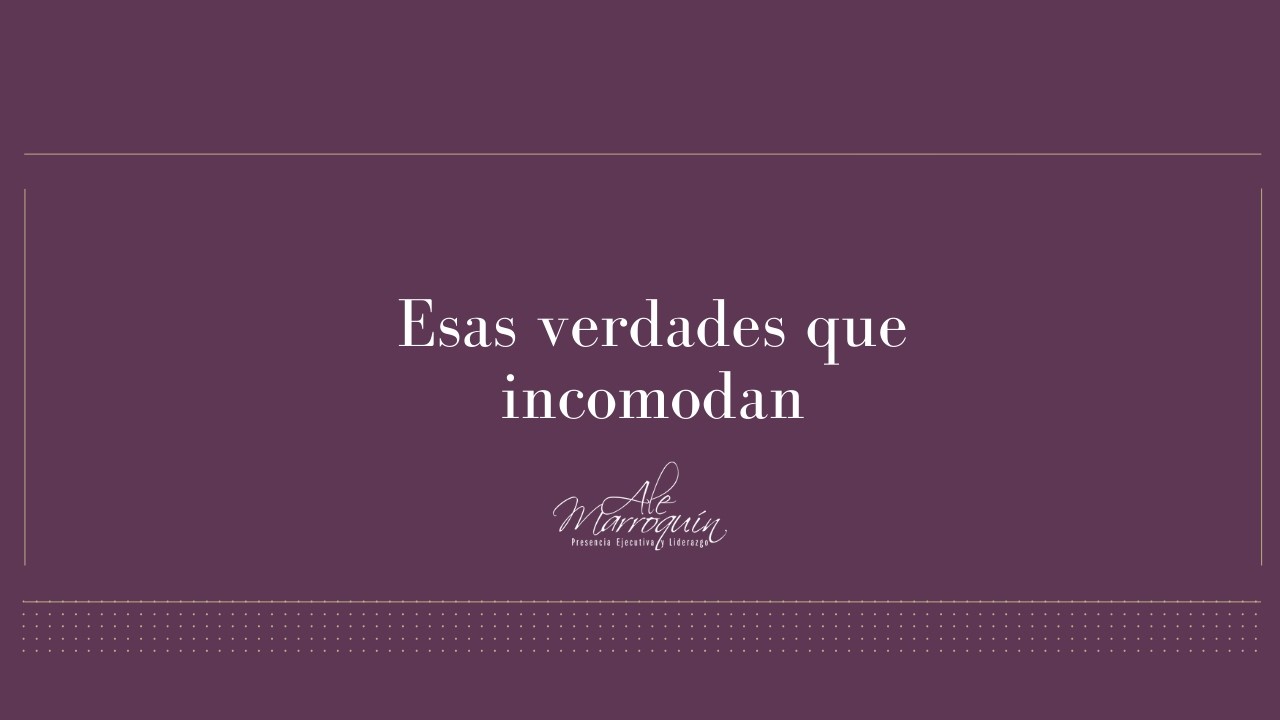 Esas verdades que incomodan