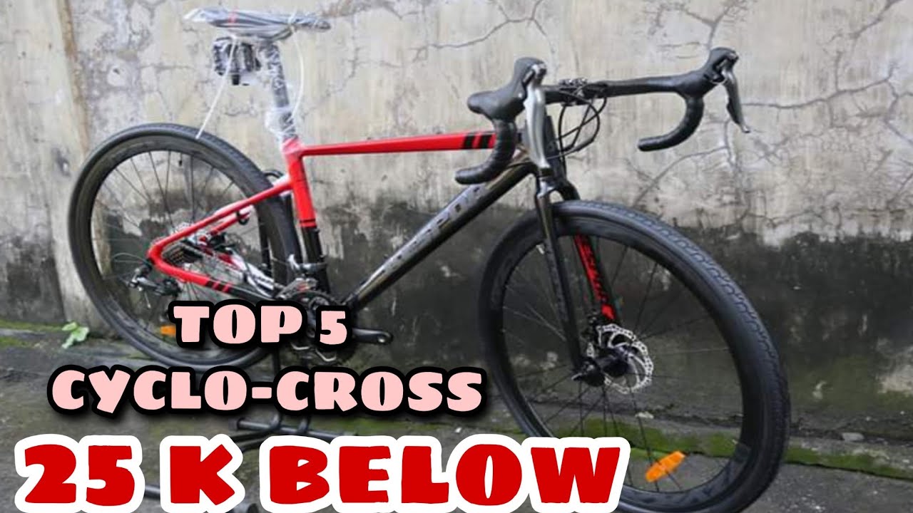 Cyclo Cross 25 k below|Top5 CX 25K BELOW|Cyclo Cross |Cyclo Cross 2020 model|Murang Cyclocross 25k