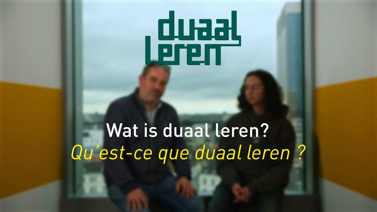 Duaal Leren - Wat is Duaal Leren