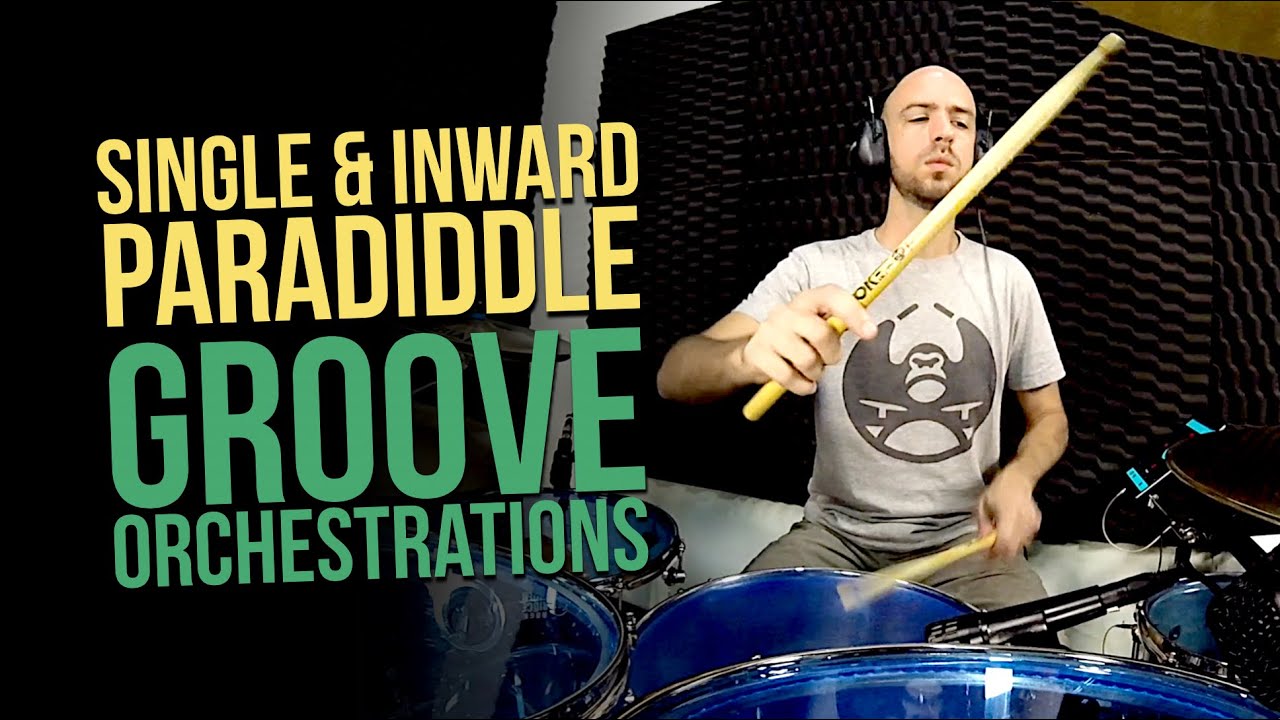 Single & Inward Paradiddle Groove Orchestrations