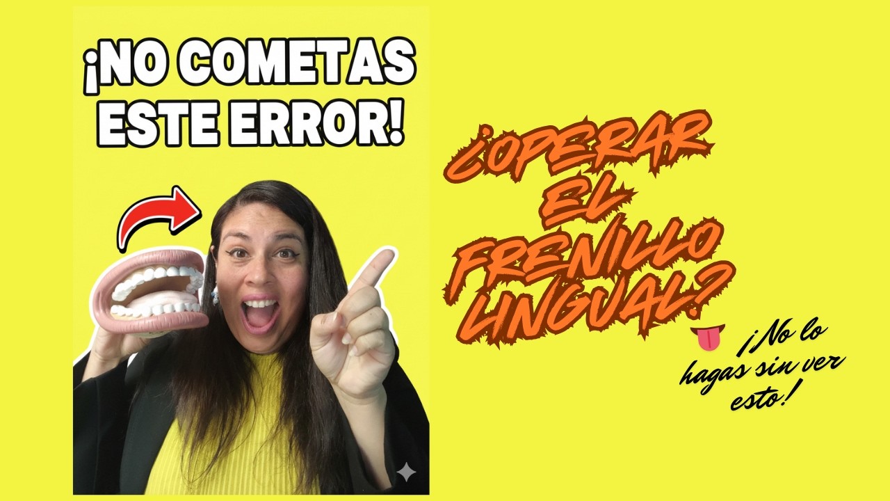 ¿Operar el FRENILLO LINGUAL? 👅 ¡No lo hagas sin ver esto! (Importancia Logopédica)