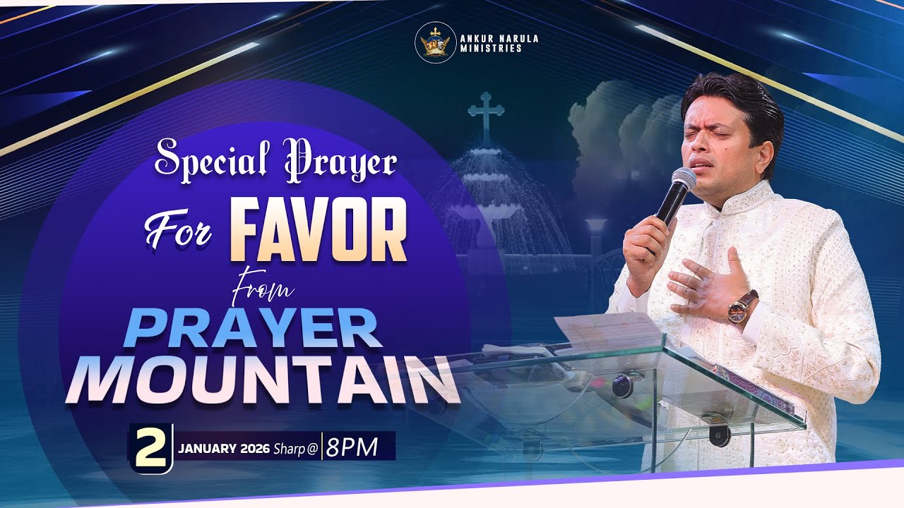 PRAYER MOUNTAIN |🔴LIVE (02-01-2026) SPECIAL PRAYER FOR FAVOR  | #apostleankuryosephnarula
