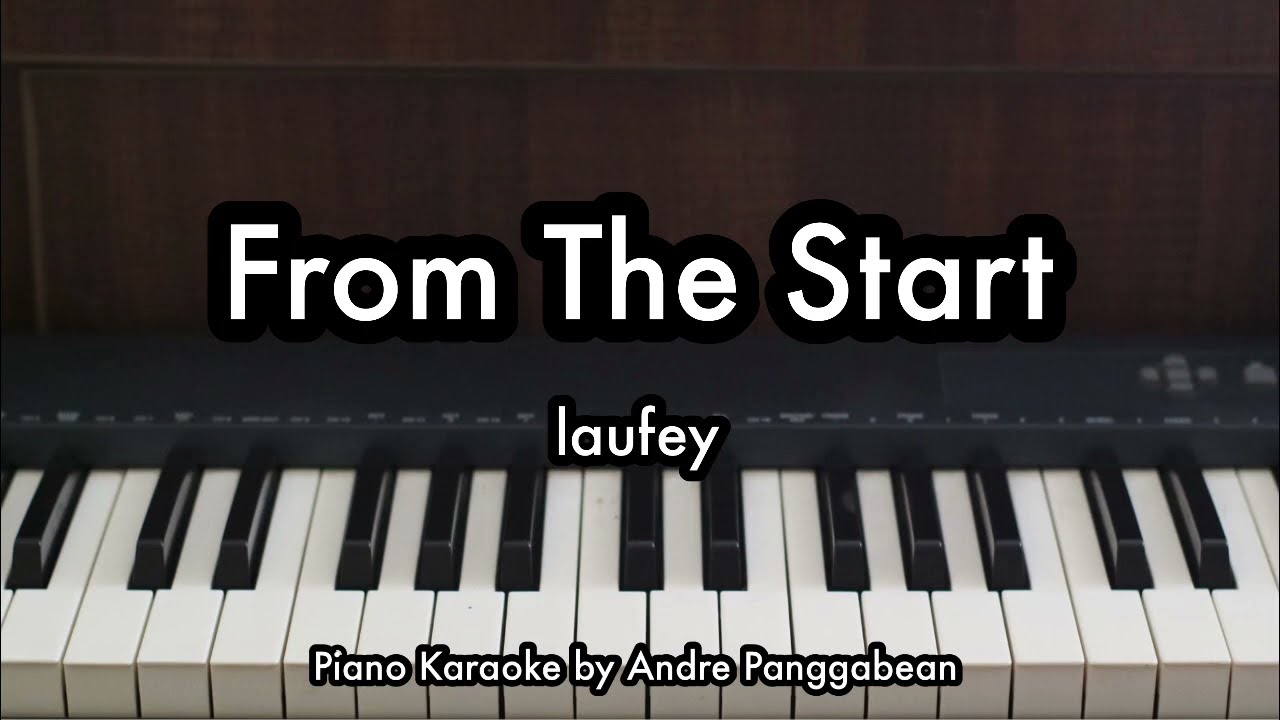 From The Start - laufey | Piano Karaoke by Andre Panggabean
