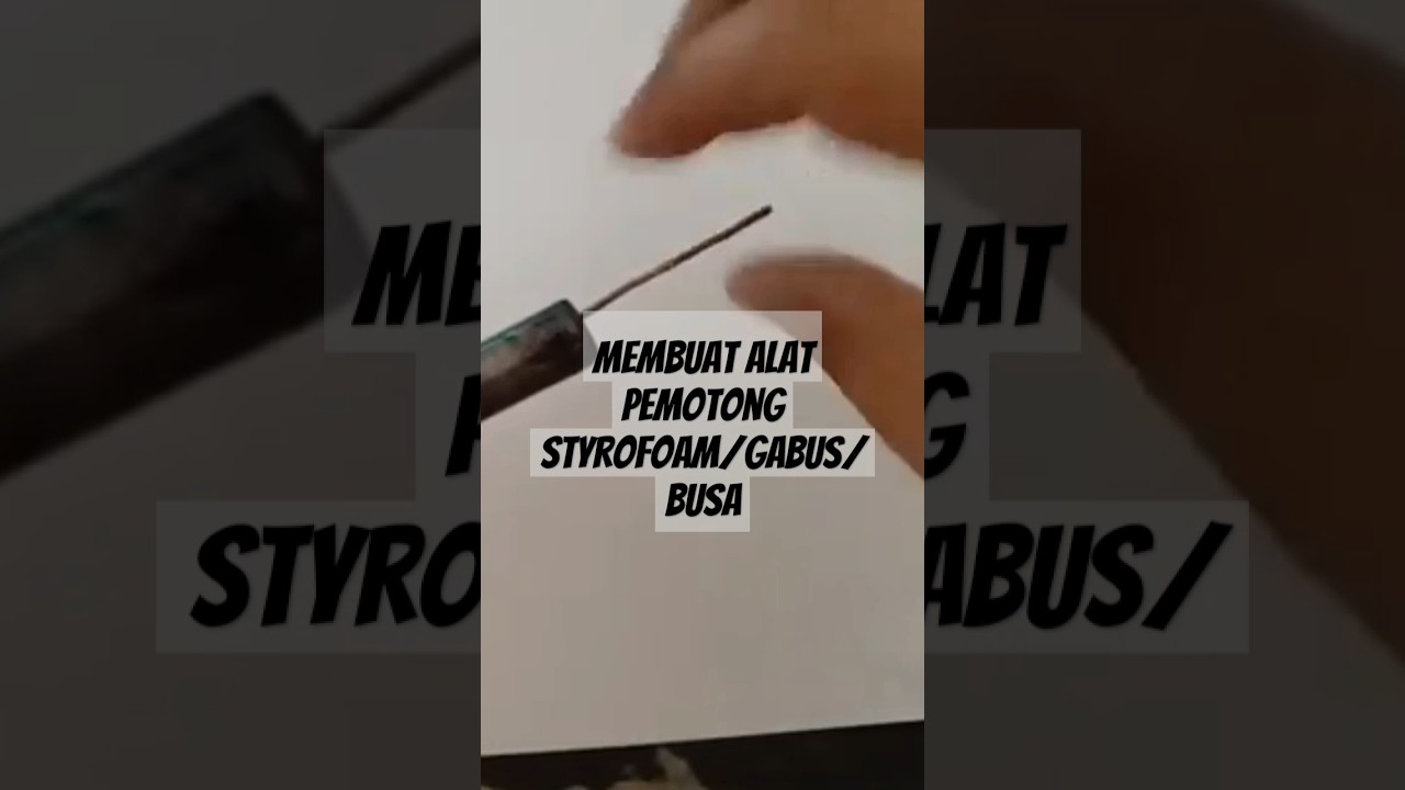 Membuat alat pemotong Styrofoam/gabus/busa #diy #review #art #tutorial #cara #styrofoam #gabus