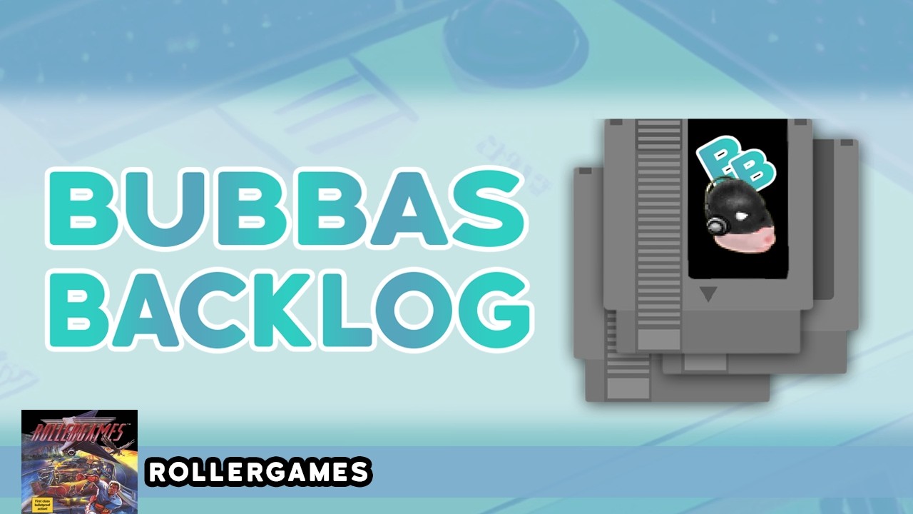 Bubbas Backlog - Rollergames (Nintendo NES)