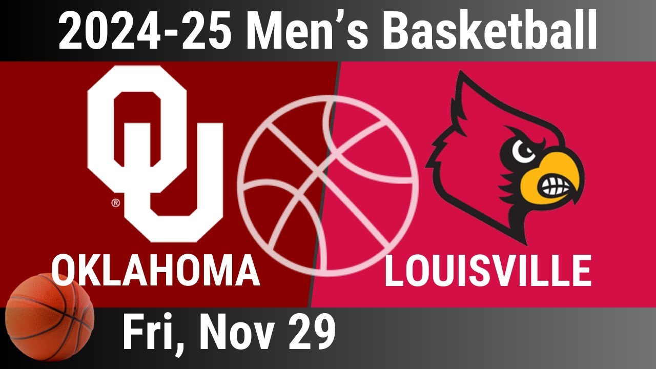 2024 Nov 29 - Oklahoma OU vs Louisville - Men's Basketball - Battle 4 Atlantis Finals - 20241129